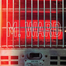 More Rain mp3 Album by M. Ward