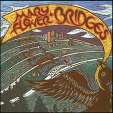 Bridges mp3 Album by Mary Flower