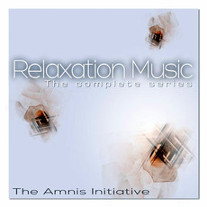 Relaxation Music mp3 Album by The Amnis Initiative