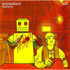 Fatal/Error mp3 Album by Droids Attack