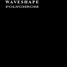 Polychrom mp3 Album by Waveshape