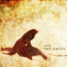 Red Seals mp3 Album by Celer
