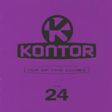Kontor: Top of the Clubs, Volume 24 mp3 Compilation by Various Artists