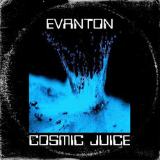 Cosmic Juice mp3 Single by Evanton