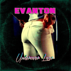 Undercover Lover mp3 Single by Evanton