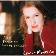 Live in Montreal mp3 Live by Alex Pangman & Her Alley Cats