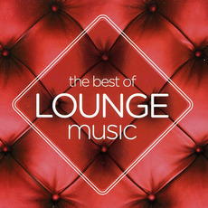 The Best of Lounge Music mp3 Compilation by Various Artists
