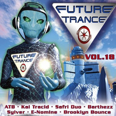 Future Trance, Volume 18 mp3 Compilation by Various Artists