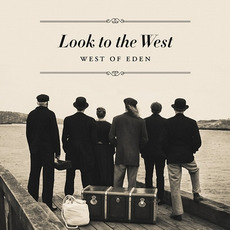 Look To West mp3 Album by West of Eden