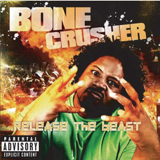 Release the Beast mp3 Album by Bone Crusher