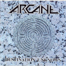 Destination Unknown mp3 Album by Arcane (USA)