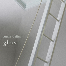 Ghost mp3 Album by Annie Gallup