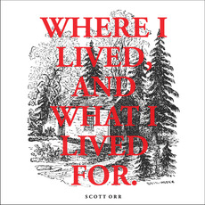 Where I Lived, And What I Lived For mp3 Album by Scott Orr
