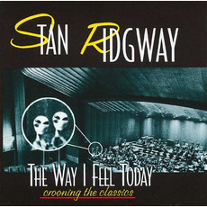 The Way I Feel Today mp3 Album by Stan Ridgway