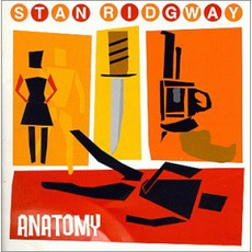 Anatomy mp3 Album by Stan Ridgway