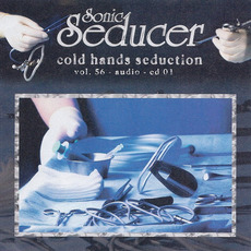Sonic Seducer: Cold Hands Seduction, Volume 56 mp3 Compilation by Various Artists