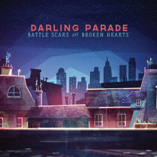 Battle Scars & Broken Hearts mp3 Album by Darling Parade