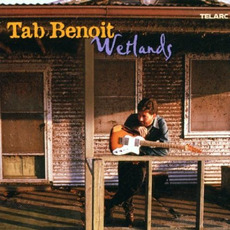 Wetlands mp3 Album by Tab Benoit