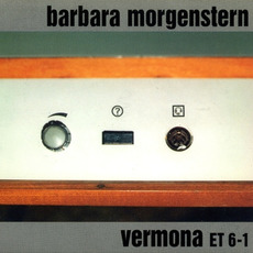 Vermona ET 6-1 mp3 Album by Barbara Morgenstern