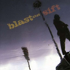 Sift mp3 Album by Blast4tet