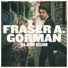 Slow Gum mp3 Album by Fraser A. Gorman