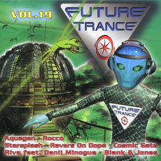 Future Trance, Volume 19 mp3 Compilation by Various Artists