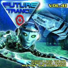 Future Trance, Volume 41 mp3 Compilation by Various Artists