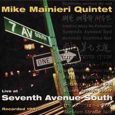 Live At Seventh Avenue South mp3 Live by Mike Mainieri Quintet