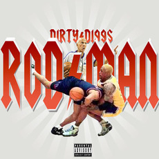 Rodman mp3 Album by DirtyDiggs