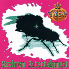 Maximum Entertainment mp3 Album by Push (DNK)