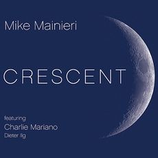 Crescent mp3 Album by Mike Mainieri