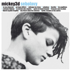 Sebolavy mp3 Album by Mickey 3D