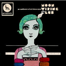 An Audience of Art Deco Eyes mp3 Album by Moon Wiring Club