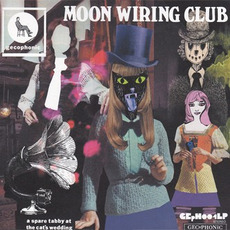 A Spare Tabby at the Cat's Wedding (LP) mp3 Album by Moon Wiring Club