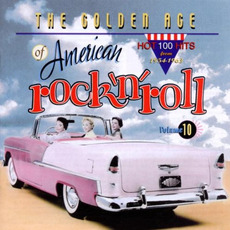 The Golden Age of American Rock 'n' Roll, Volume 10 mp3 Compilation by Various Artists