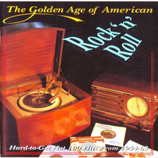 The Golden Age of American Rock 'n' Roll mp3 Compilation by Various Artists
