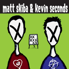 Matt Skiba & Kevin Seconds mp3 Compilation by Various Artists