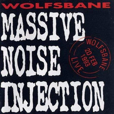 Massive Noise Injection mp3 Live by Wolfsbane