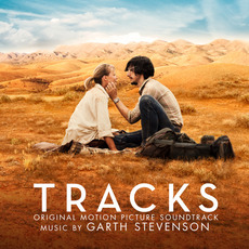 Tracks (Original Motion Picture Soundtrack) mp3 Soundtrack by Garth Stevenson
