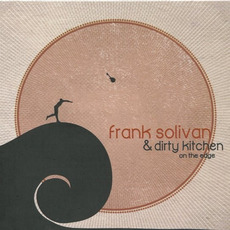On the Edge mp3 Album by Frank Solivan & Dirty Kitchen