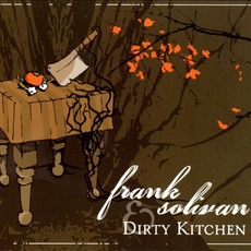 Frank Solivan & Dirty Kitchen mp3 Album by Frank Solivan & Dirty Kitchen