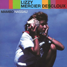 Mambo Nassau (Remastered) mp3 Album by Lizzy Mercier Descloux