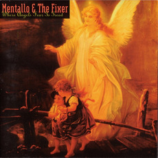 Where Angels Fear to Tread mp3 Album by Mentallo & The Fixer