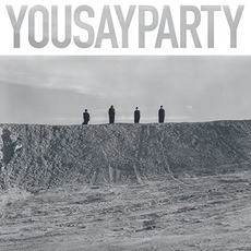 You Say Party mp3 Album by You Say Party