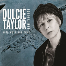Only Worn One Time mp3 Album by Dulcie Taylor