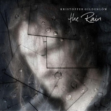 The Rain mp3 Album by Kristoffer Gildenlöw