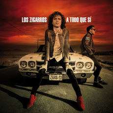 A Todo Que Si mp3 Album by Los Zigarros
