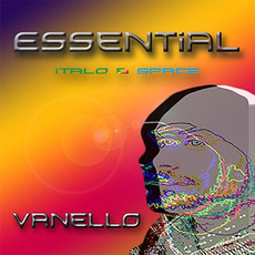 Essential (Italo & Space) mp3 Album by Vanello
