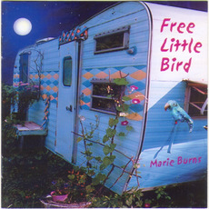 Free Little Bird mp3 Album by Marie Burns