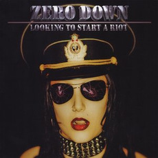 Looking to Start a Riot mp3 Album by Zero Down